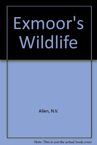 Stock image for Exmoor's Wildlife for sale by Redruth Book Shop