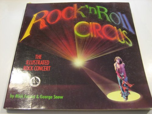 Rock'n roll circus: The illustrated rock concert (9780905310107) by Farren, Mick