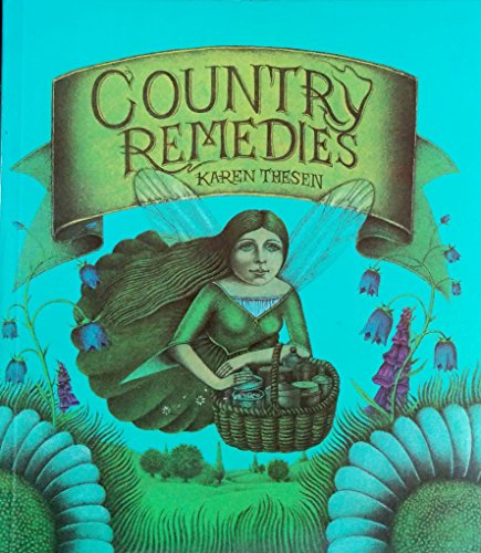 9780905310251: Country Remedies from Pantry, Field and Garden