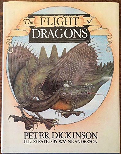 The Flight of Dragons (9780905310329) by Dickinson, Peter