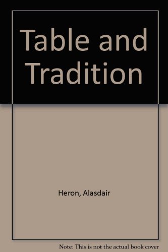 9780905312262: Table and Tradition: Towards an Ecumenical Understanding of the Eucharist