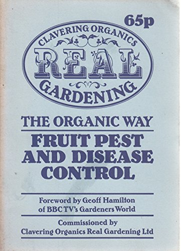 Beispielbild fr Fruit Pest and Disease Control the Organic Way zum Verkauf von WorldofBooks