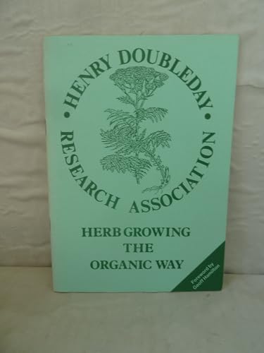 9780905343075: Herb Growing the Organic Way