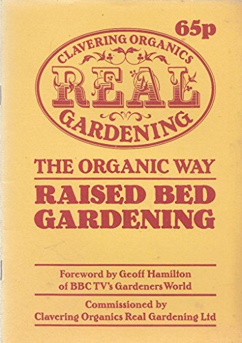 Imagen de archivo de Raised Bed Gardening the Organic Way a la venta por WorldofBooks