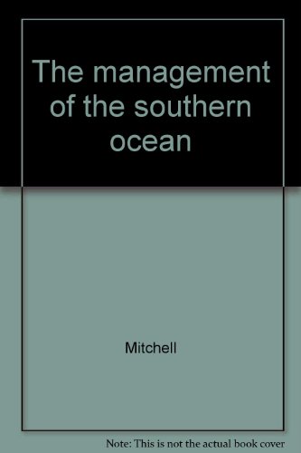 Beispielbild fr The management of the southern ocean. zum Verkauf von Kloof Booksellers & Scientia Verlag