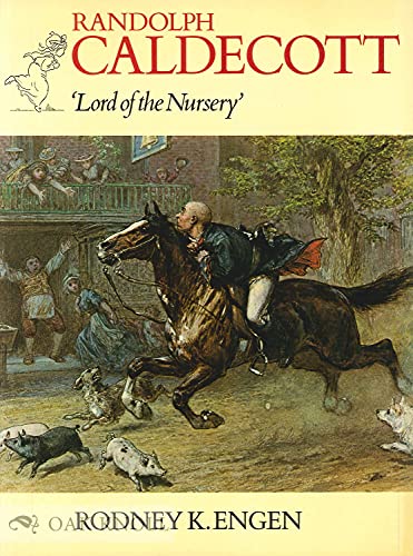 Stock image for Randolph Caldecott, Lord of the Nursery for sale by Better World Books