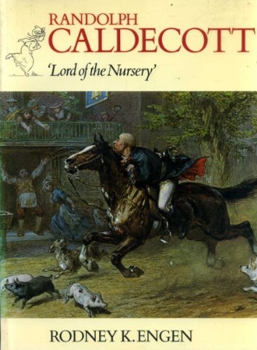 Beispielbild fr Randolph Caldecott Lord of the Nursery zum Verkauf von HPB-Diamond