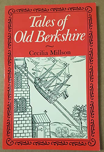 Stock image for Tales of old Berkshire for sale by RIVERLEE BOOKS