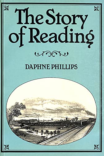 The Story of Reading - Phillips, Daphne