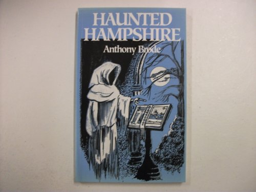 Beispielbild fr Haunted Hampshire zum Verkauf von WorldofBooks