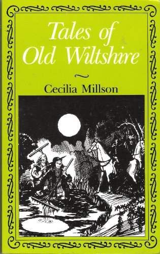 Stock image for Tales of Old Wiltshire (Tales S.) for sale by WorldofBooks