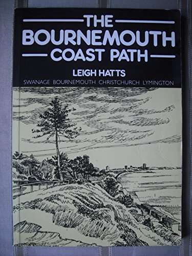 Beispielbild fr Bournemouth Coast Path: Swanage, Bournemouth, Christchurch, Lymington zum Verkauf von WorldofBooks
