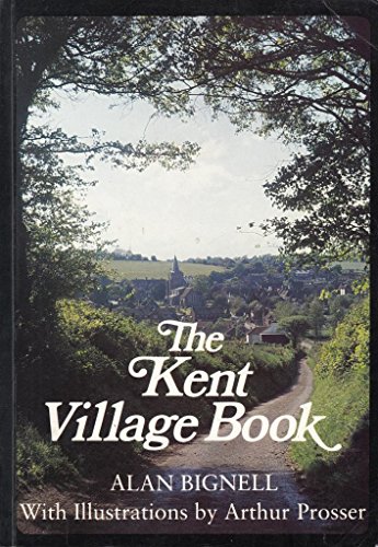 Stock image for The Kent Village Book (The villages of Britain series) for sale by WorldofBooks
