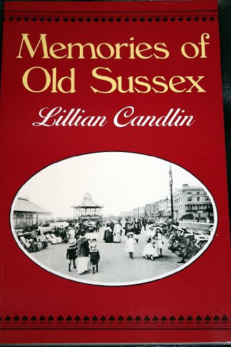 Imagen de archivo de Memories of Old Sussex a la venta por Better World Books