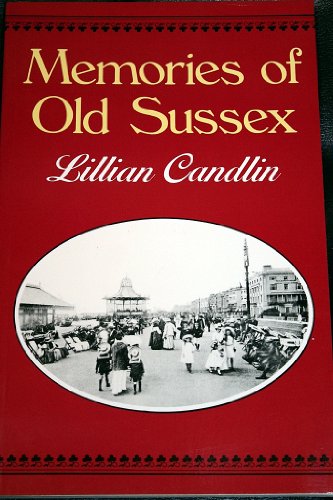 Stock image for Memories of Old Sussex for sale by Better World Books