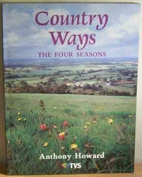 Stock image for Country Ways: The Four Seasons for sale by WorldofBooks