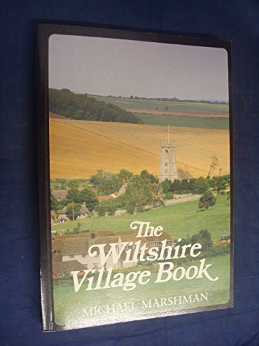Beispielbild fr The Wiltshire Village Book (The villages of Britain series) zum Verkauf von WorldofBooks