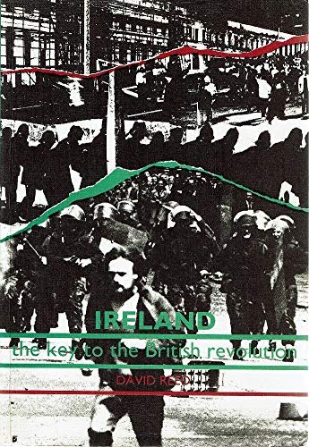 Beispielbild fr Ireland: The Key to the British Revolution zum Verkauf von Books From California