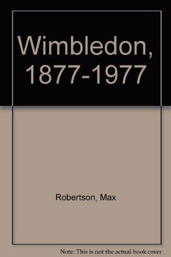 Beispielbild fr Wimbledon, 1877-1977 zum Verkauf von Reuseabook