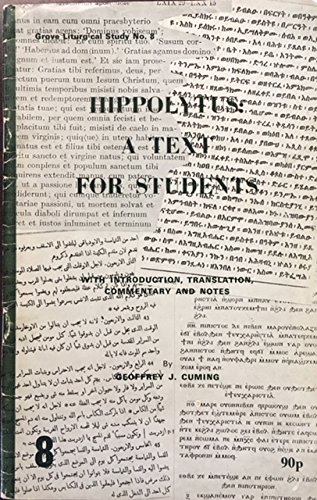 Stock image for Hippolytus: a Text for Students (Liturgical Studies) for sale by Regent College Bookstore