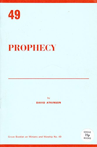 Stock image for Prophecy (Grove booklet on ministry and worship ; no. 49) for sale by Regent College Bookstore