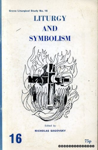 Beispielbild fr Liturgy and Symbolism (Grove Liturgical Study No. 16) zum Verkauf von Henry Stachyra, Bookseller