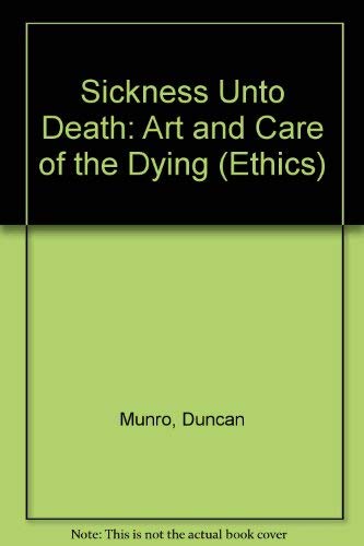 9780905422619: Sickness Unto Death: Art and Care of the Dying: 30