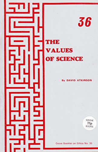 The Values of Science (Ethics) (9780905422848) by Atkinson, David