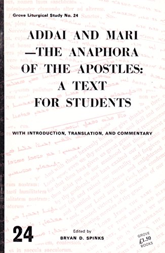 Stock image for Addai and Mari: The Anaphora of the Apostles (Liturgical Studies) for sale by Redux Books