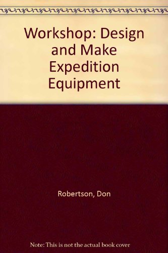 9780905425078: Workshop: Design and Make Expedition Equipment