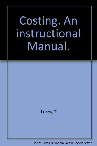 9780905435527: Costing. An instructional Manual. [Paperback] by Lucey, T