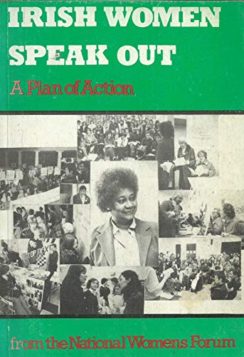 Beispielbild fr IRISH WOMEN SPEAK OUT: A Plan of Action zum Verkauf von The Old Bookshelf