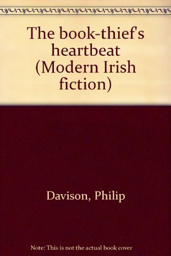 9780905441450: The book-thief's heartbeat (Modern Irish fiction)