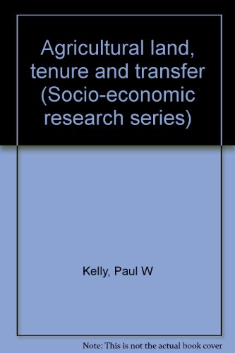 Agricultural Land: Tenure and Transfer