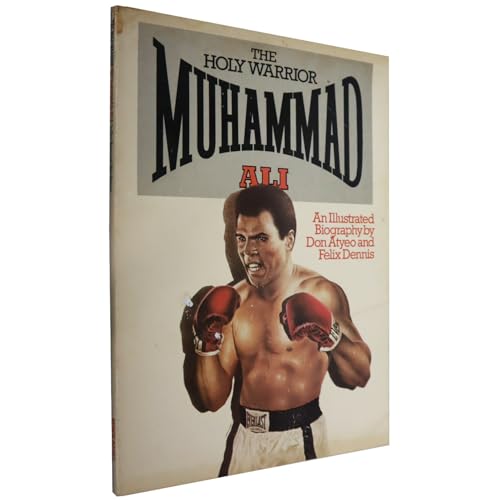 The Holy Warrior Muhammad Ali