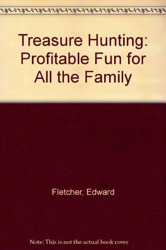 9780905447131: Treasure hunting: Profitable fun for the family