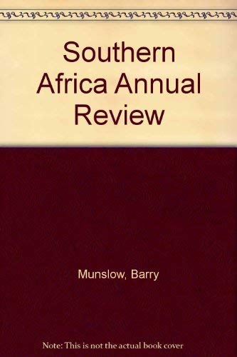Southern Africa: Annual Review 1987/88 (9780905450025) by Pycroft, Christopher; Munslow, Barry; Adams, Barry