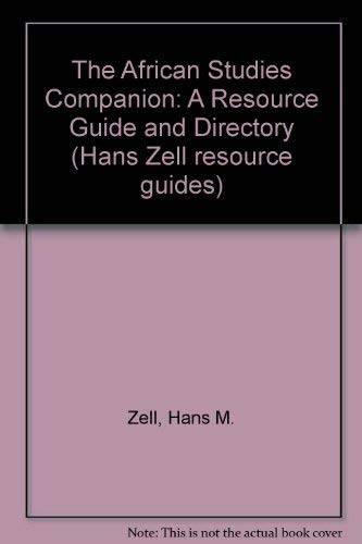 The African Studies Companion: A Resource Guide and Directory (Hans Zell Resource Guides)