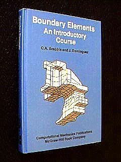 Imagen de archivo de Boundary Elements, An Introductory Course a la venta por Companion Books