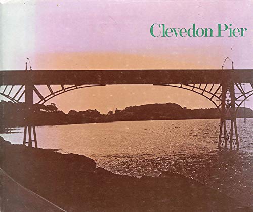 Imagen de archivo de Clevedon Pier a la venta por WorldofBooks