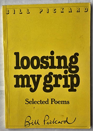 Imagen de archivo de Loosing My Grip a la venta por Goldstone Books