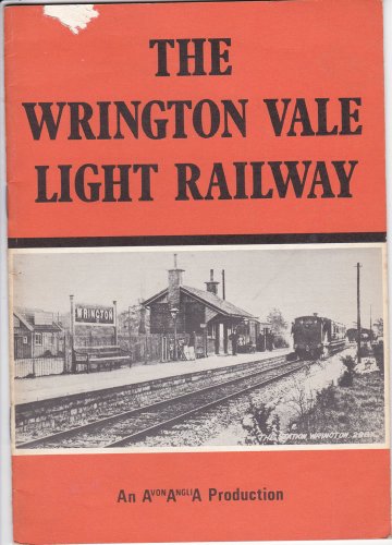 Stock image for The Wrington Vale Light Railway for sale by Philip Emery