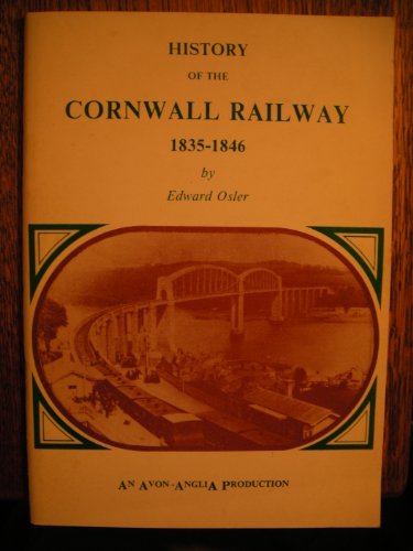 Stock image for History of the Cornwall Railway, 1835-46 for sale by Hay-on-Wye Booksellers