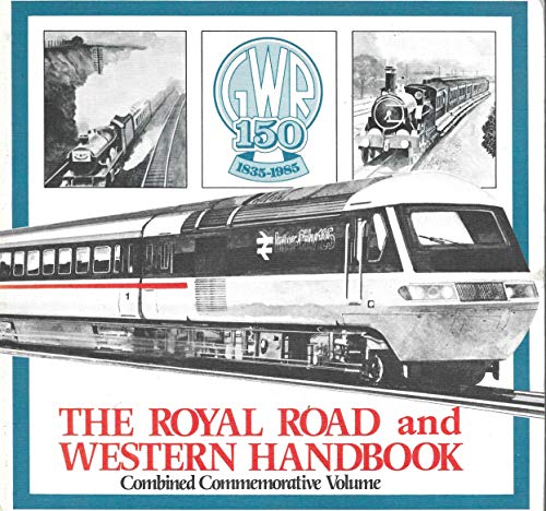 Immagine dell'editore per The Royal Road and Western Handbook - Combined Commemorative Volume. venduto da Dereks Transport Books