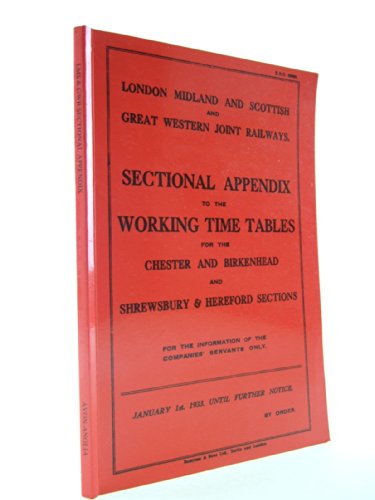 Stock image for London, Midland and Scottish and Great Western Joint Railways: Sectional Appendix to the Working Time Table (Chester and Birkenhead AND Shrewsbury and Hereford Sections) for sale by Nick Tozer Railway Books