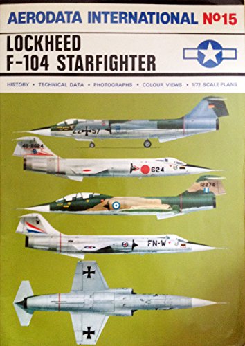 Stock image for Lockheed F-104 Starfighter (Aerodata International, No. 15) for sale by Red-books ( Member of P.B.F.A. )