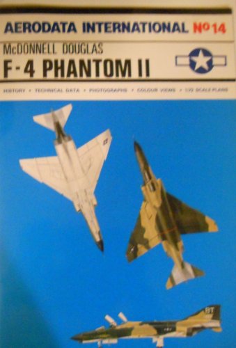 Stock image for Aerodata International No. 14. McDonnell Douglas F-4 Phantom II for sale by Anytime Books