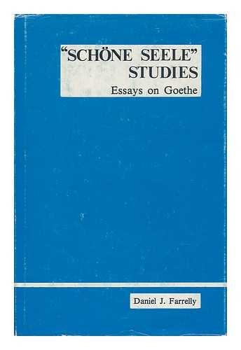 Beispielbild fr Schone Seele Studies: Essays on Goethe zum Verkauf von Kennys Bookshop and Art Galleries Ltd.