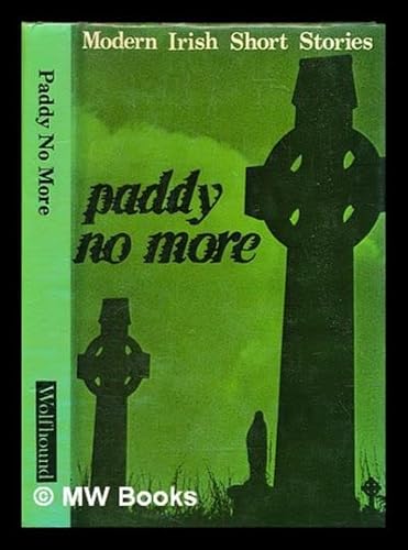 Stock image for Paddy No More: Modern Irish Short Stories for sale by medimops