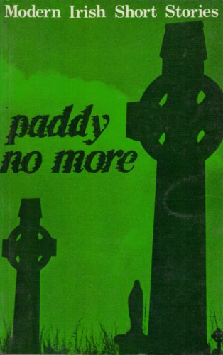 Stock image for Paddy No More for sale by Bayside Books